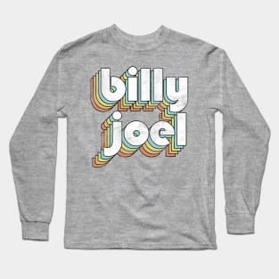 Billy Joel - Retro Rainbow Letters Long Sleeve T-Shirt